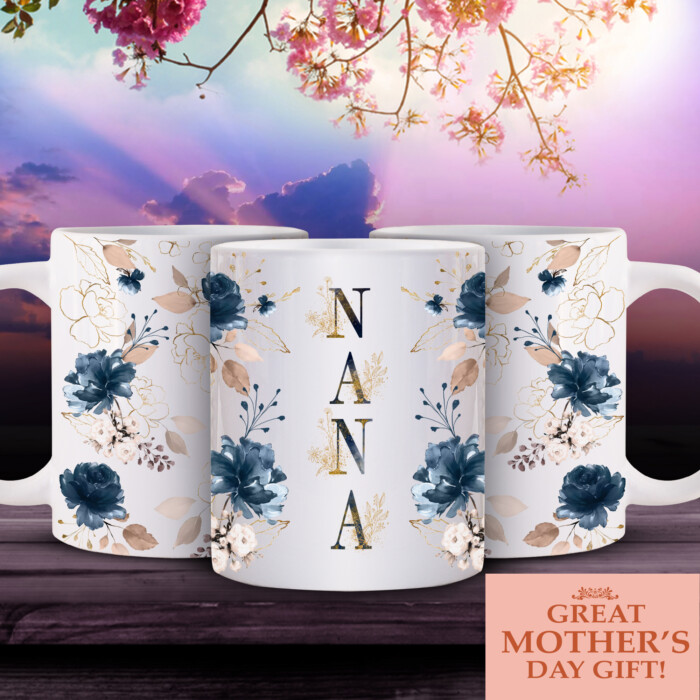 Floral Nana Coffee Mug, Flower Pattern Cup For Yaya, Nana Gift Idea, Grandma Birthday Gift